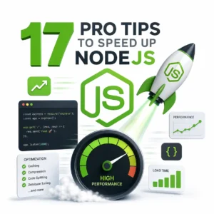 17 تکنیک حرفه‌ ای برای افزایش سرعت NodeJS