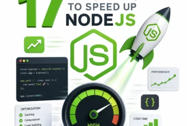 17 تکنیک حرفه‌ ای برای افزایش سرعت NodeJS